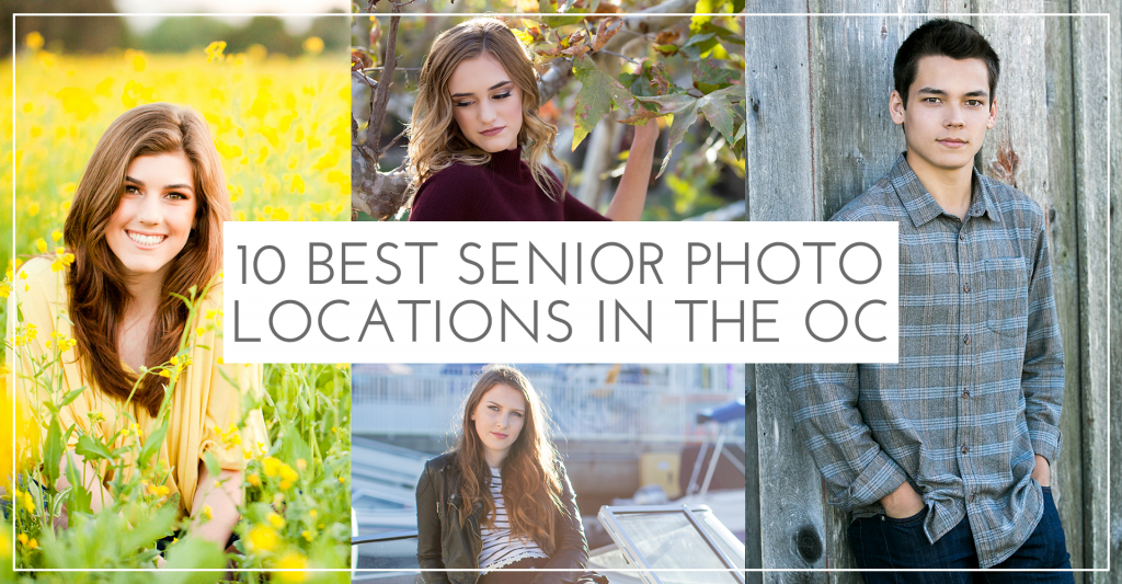 Top 10 Locations For Orange County Senior Photos Orange County Family Photographer Blue Sky S Studio